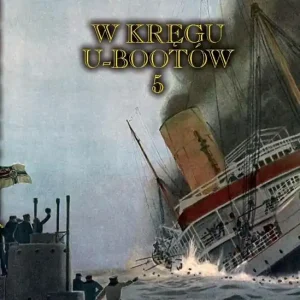 W kręgu U-bootów 5 Kup teraz