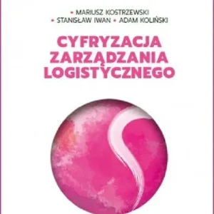 Do wyczerpania zapasów Cyfryzacja zarządzania logistycznego