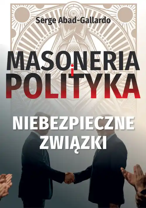 Nowość Masoneria i polityka