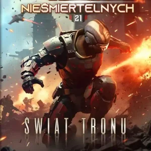 Bezpieczna płatność Legion Nieśmiertelnych. Tom 21. Świat Tronu